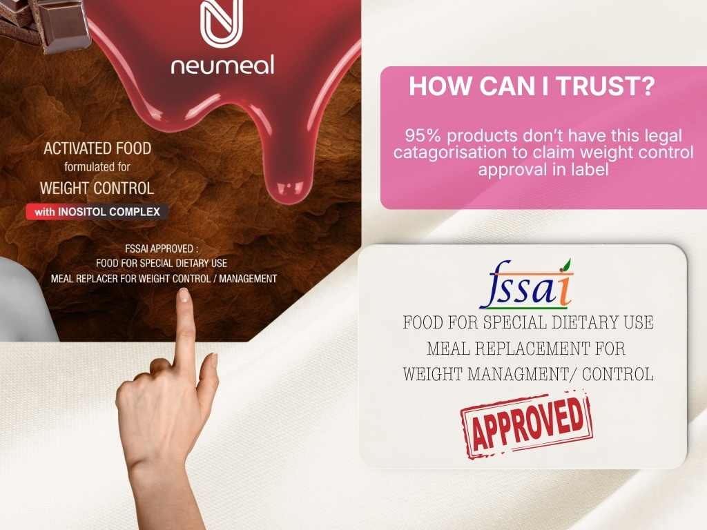 How can i trust neumeal meal replacer. Its FSSAI certified as meal replacement for weight management